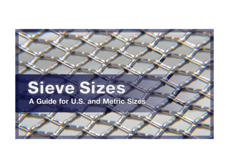 Selecting Sieve Sizes: Tips for Soil, Sand and Aggregate